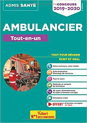 Concours Ambulancier Tout en un Admis 2019 2020 Ambulancier : le site de référence La librairie de l'ambulancier