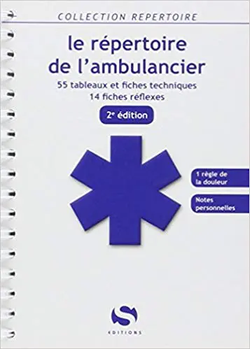 Le repertoire de lambulancier Ambulancier : le site de référence La librairie de l'ambulancier